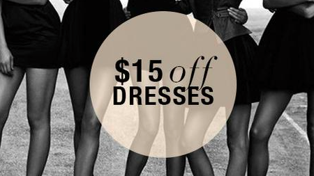 last day for $15 off dresses!